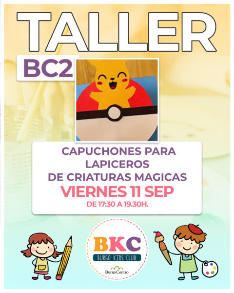 BC2.- Taller Capuchones para lapiceros de criaturas mágicas