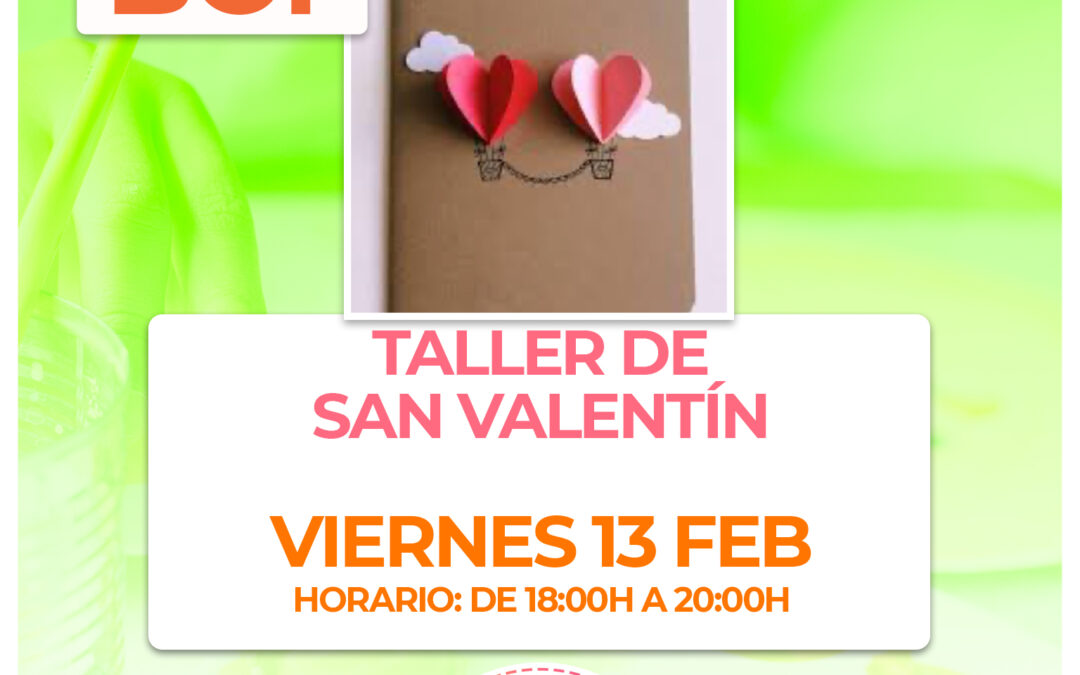 BC1.- Taller San Valentín
