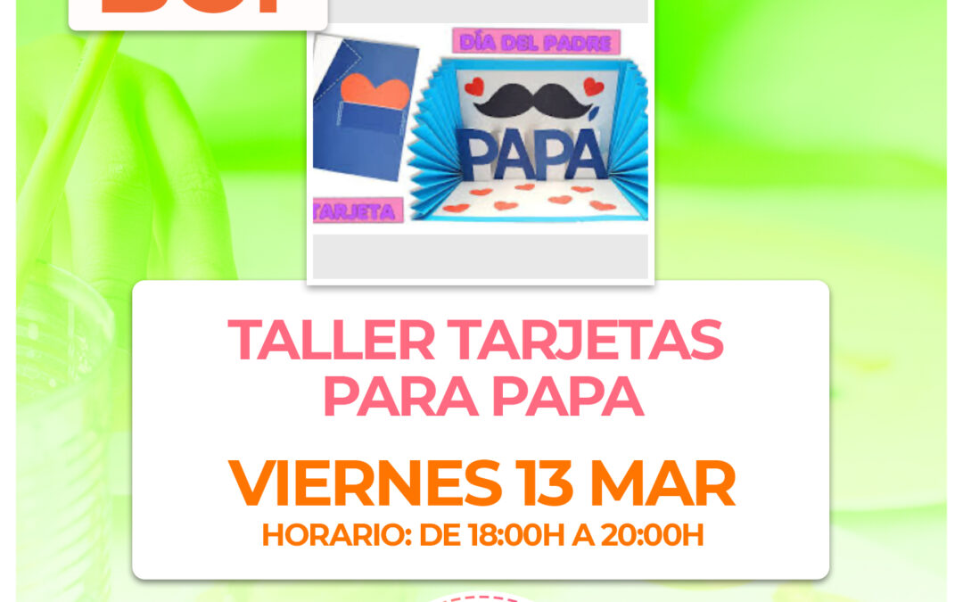 BC1.- Taller tarjetas para papá