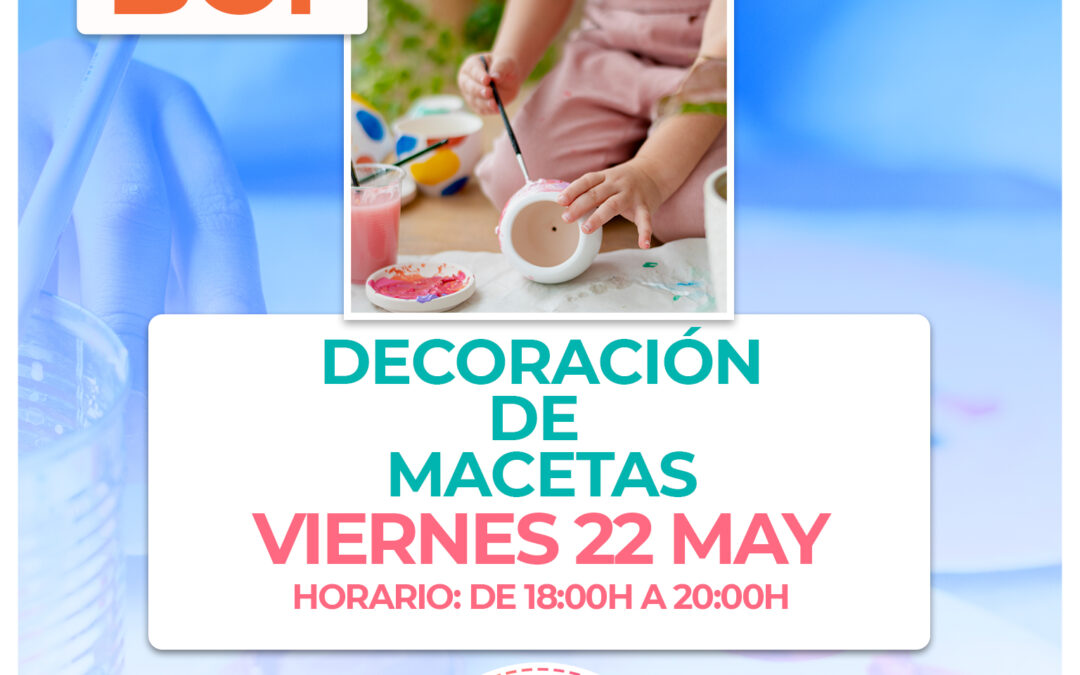 BC1.- Taller decoración de macetas