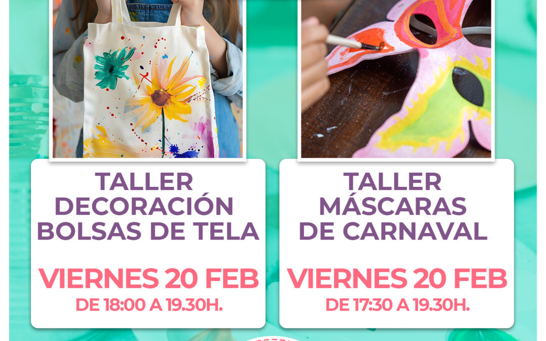 BC2.-  Talleres, decoración bolsas de tela y máscaras