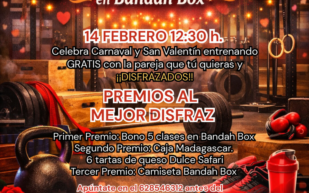 CARNAVALENTÍN en Bandah Box