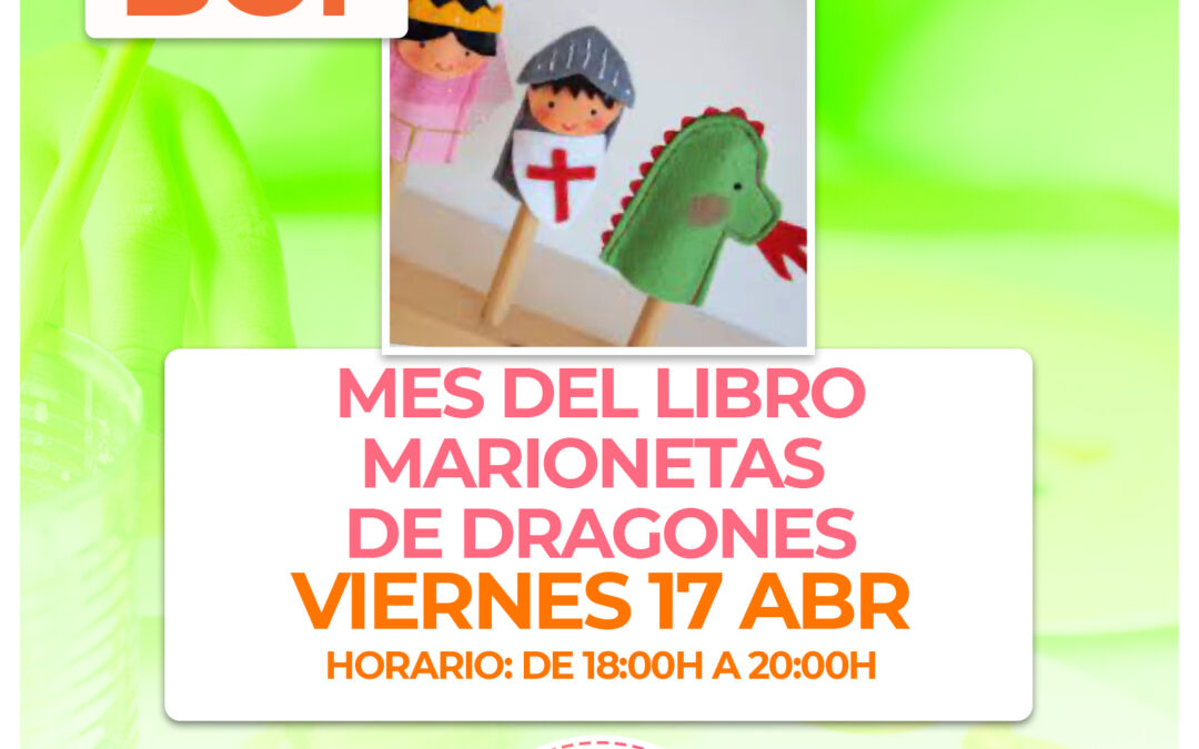 BC1.- Mes del libro: Marioneta de dragones