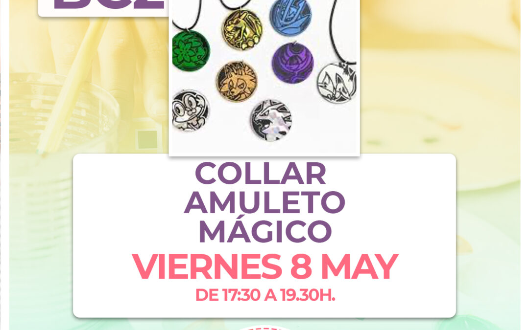 BC2.-Taller collar amuleto mágico
