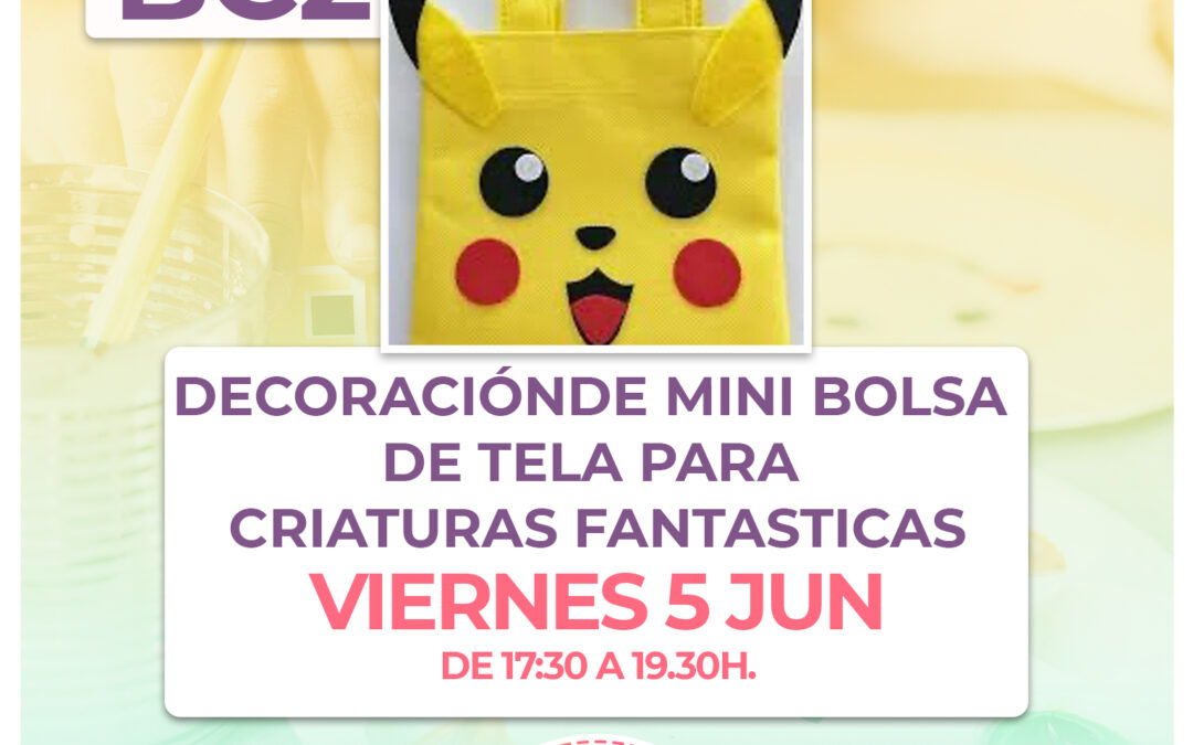BC2.- Mini bolsa de tela para criaturas fantásticas